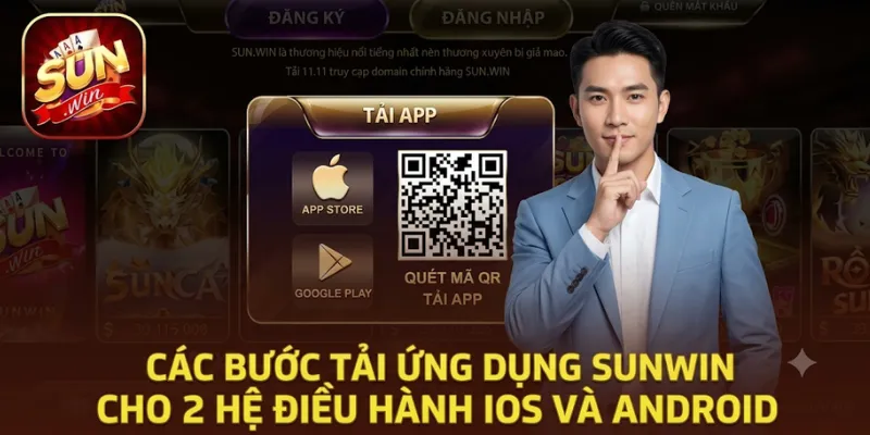 Các bước tải ứng dụng Sunwin cho 2 hệ điều hành iOS và Android